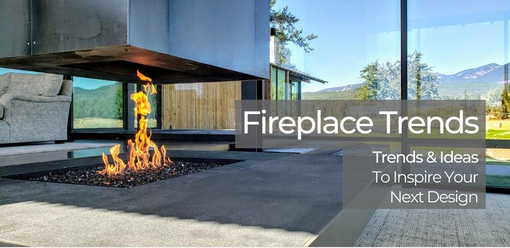 Fireplace Trends Cover 